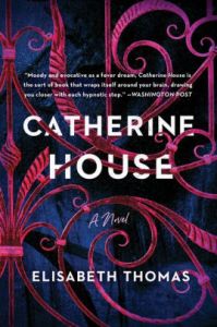 Cover for Catherine House by Elisabeth Thomas
