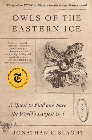 Cover for Owls of the Eastern Ice by Jonathan C. Slaght